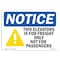Signmission OSHA Sign, 7" H, Rigid Plastic, NOTICE Elevator Freight Only Not For Passengers Sign, Landscape OS-NS-P-710-L-15573 - alternate 1
